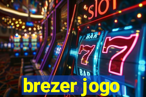 brezer jogo